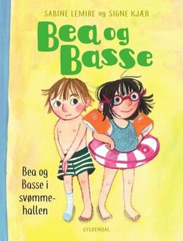 Sabine Lemire, Signe Kjær: Bea og Basse - Bea og Basse i svømmehallen
