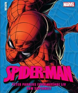 Matthew K. Manning: Spider-Man - Peter Parkers forbløffende liv som superhelt
